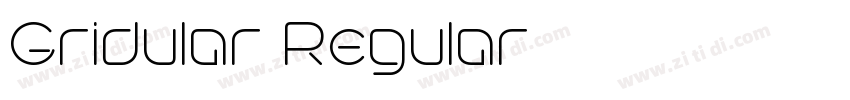 Gridular Regular字体转换 Gridular Regular字体转换